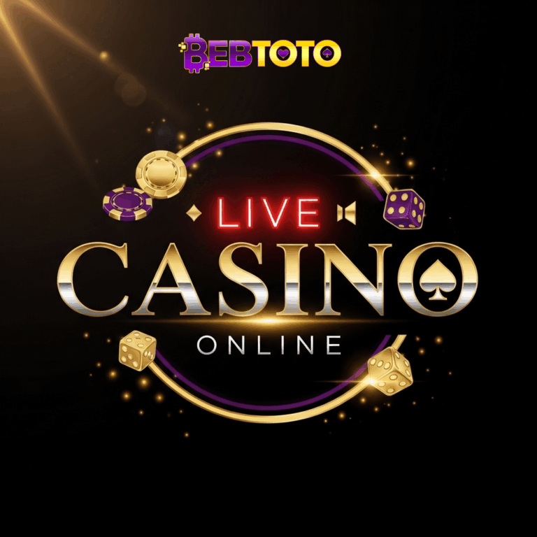 Bebtoto Tempat Live Casino Terbaik dan Terpercaya untuk Pengalaman Bermain Maksimal